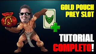 Tibia - GOLD POUCH E TERCEIRO SLOT DE PREY - TUTORIAL COMPLETO!