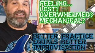 A WAY BETTER METHOD TO PRACTICING GUITAR  Soloing / Improvising / Jamming