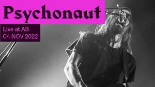 Psychonaut Live at AB - Ancienne Belgique