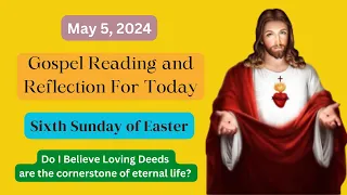 Gospel Reading For Today | Gospel Reflection | Catholic Mass Readings - Sunday, May 5, 2024