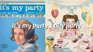 Lesley Gore, Melanie Martinez - It’s My Party x Pity Party [Tik Tok Mashup]