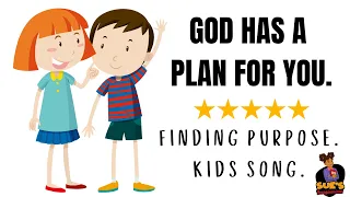 God has a plan for you | Children gospel |Christian song for kids | Kids Worship |Praise and worship