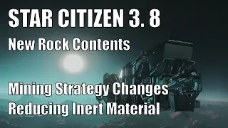 Star Citizen 3.8 - New Rock Contents, Inert Reduction, Mining Strategy Changes + GiveAway