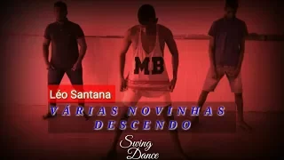 (Coreografia) - Várias Novinhas Descendo - | Léo Santana |