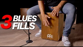 3 BLUES SHUFFLE FILLS on Cajon