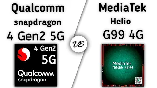 Snapdragon 4 Gen 2 vs Helio G99 | what's a better for Mid-range ?