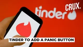Tinder Wants to Make Your Dates Safe with a Panic Button and Tracking Where You Are