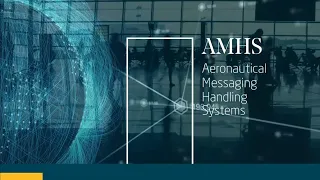 Aeronautical Message Handling System - AMHS