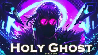 EPIC POP | ''Holy Ghost'' by Ely Eira