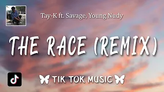 Tay-K - The Race (Remix) (Lyrics) ft.21 Savage "F*ck a beat, I was tryna beat her face (21)"