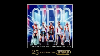 Steps - What The Future Holds Tour Live 2021 (Audio only)
