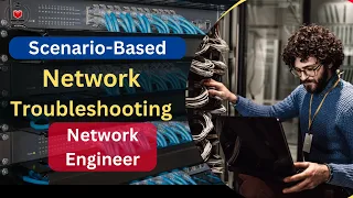 Scenario-Based Network Troubleshooting for Engineer  | #network_engineer