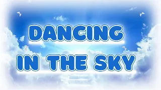 NightCore - Dancing in The Sky (Lyrics)