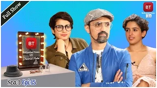 Fatima Sana Shaikh & Sanya Malhotra talk Aamir Khan | Dangal & More | Full Episode | Sea 1 Epi 15