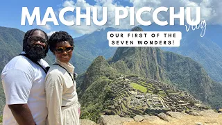 Journey to Machu Picchu | What It's Like Visiting This Wonder of The WORLD!