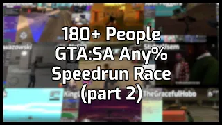 PART 2 | The BIGGEST GTA:SA Any% Speedrun EVER | Community GTA:SA Any% Race