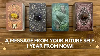 A Message From Your Future Self 1 Year From Now! ✨🌍 🌎 ☀️✨ | Timeless Reading