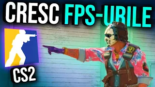 CRESC FPS-URILE pe CS2 *dupa UPDATE*