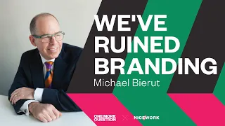 Michael Bierut: We've ruined branding