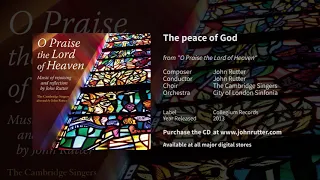 The peace of God - John Rutter, The Cambridge Singers, City of London Sinfonia