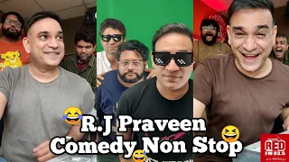 R.J Praveen Comedy Non Stop || Red FM 93.5 || Funny Reels || Comedy R.J Praveen || New Comedy Reels