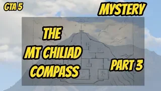 GTA MYSTERY : THE MT CHILIAD COMPASS .. PART 3