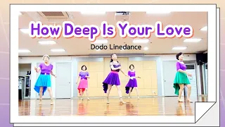 How Deep Is Your Love (Beginner)Linedance