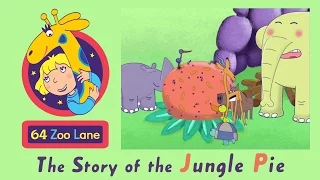 64 Zoo Lane - the Jungle Pie S03E14 | Cartoon for kids