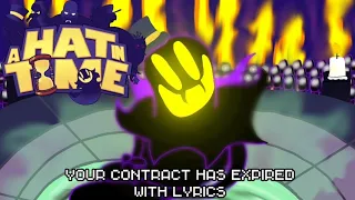A Hat In Time - Your Contract Has Expired With Lyrics