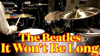 The Beatles - It Won't Be Long (Drums cover from fixed angle)