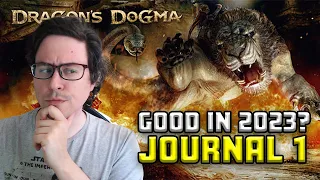 How good is Dragon's Dogma in 2023? First impressions | Journal 1