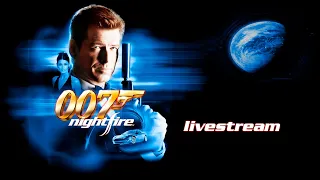 007: Nightfire - Full Playthrough Livestream