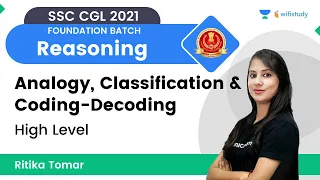 Analogy, Classification & Coding-Decoding | Reasoning | SSC CGL 2021 Exam | wifistudy | Ritika Tomar