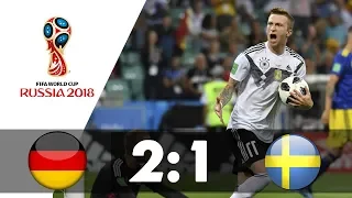 German vs Sweden - 2018 FIFA World Cup Russia - (2:1) All Goals & Highlights Extended
