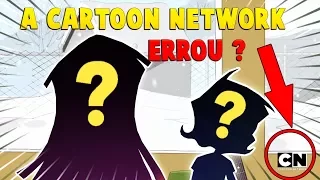 A CARTOON NETWORK ERROU? VEJA OS NOVOS ! (PILOTOS)