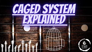 The CAGED System Explained