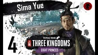 Total War: Three Kingdoms Eight Princes - Sima Yue Campaign (Romance Mode) #4