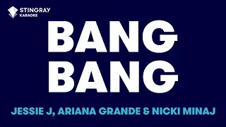 Jessie J, Ariana Grande & Nicki Minaj - Bang Bang (Karaoke with Lyrics)