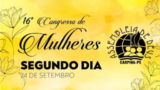 Segundo dia do 16º Congresso de Mulheres da IEADPE