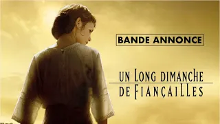 Un long dimanche de fiançailles - Bande annonce