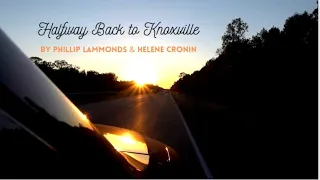 Halfway Back to Knoxville (Official Lyric Video)