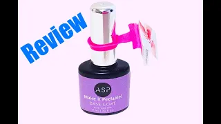 REVIEW | ASP Make It Peelable Base Coat