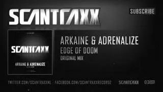 Arkaine & Adrenalize - Edge Of Doom (HQ Preview)