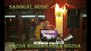 Sanogal music - Rózsa rózsa sárga rózsa
