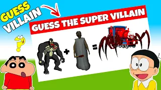 Guess The Super Villain Challenge😎😱 || Funny Game || Shinchan And Nobita Game