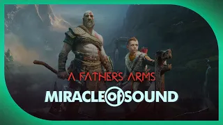 A Father's Arms by Miracle Of Sound (Symphonic Metal) (God Of War)