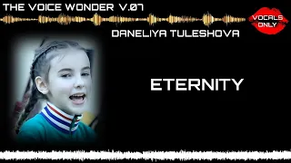 Daneliya Tuleshova. Vocals Only. Eternity V.07