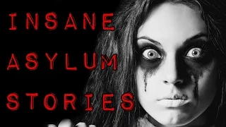 3 TRUE Insane Asylum Horror Stories