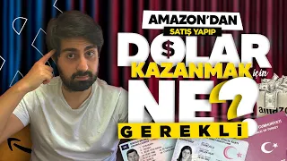 Amazon’da Satış Yapmak İçin Gerekenler Nelerdir?