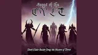 Dark Eldar Raider Song: the Masters of Terror (Original WH40K music)